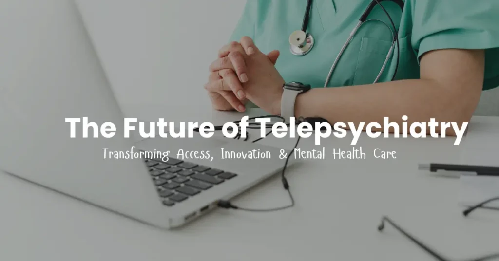 Mental health professional conducting a telepsychiatry consultation with a patient through a secure virtual platform.